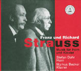 「F & R.シュトラウス：ホルンとピアノのための音楽」シュテファン・ドール（ホルン）
