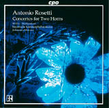 Antonio Rosetti／Concertos for Two Horns